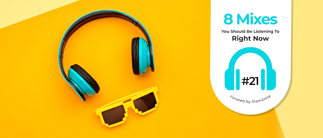8 Mixes You Should Be Listening to Right Now