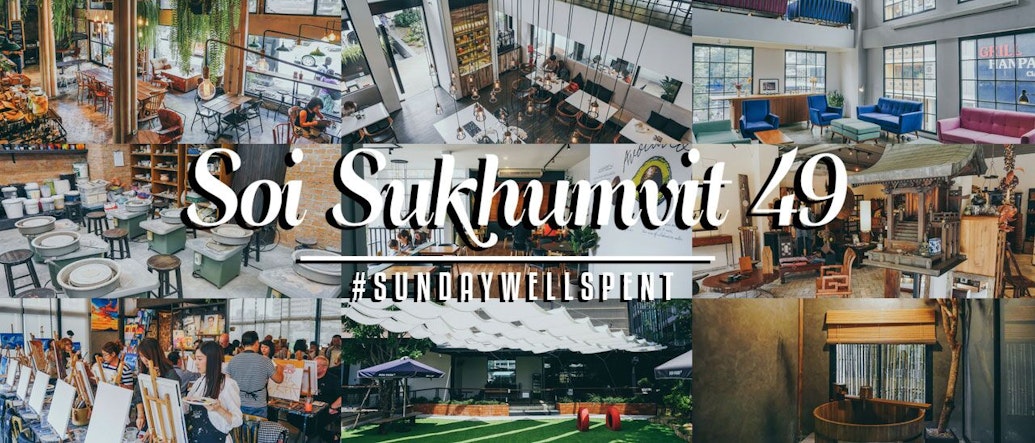 #SundayWellSpent Exploring the Essentials of Soi Sukhumvit 49
