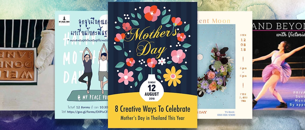 8 Creative Ways To Celebrate Mother’s Day in Thailand This Year